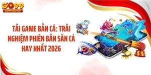 Tải Game Bắn Cá